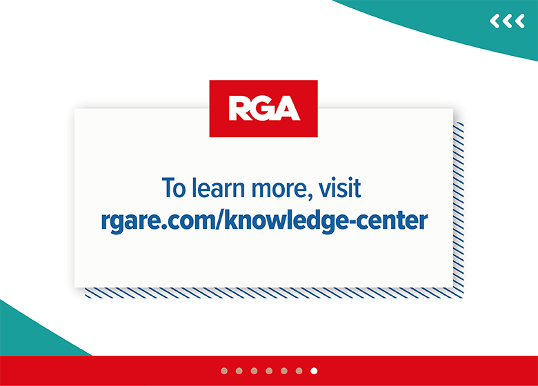 To learn more, visit the rgare.com/knowledge-center